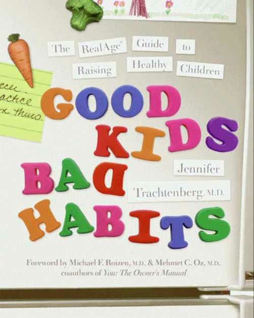 Book cover of Good Kids, Bad Habits