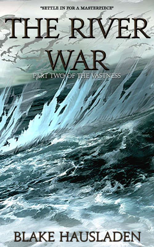 Book cover of The River War (The Vastness #2)