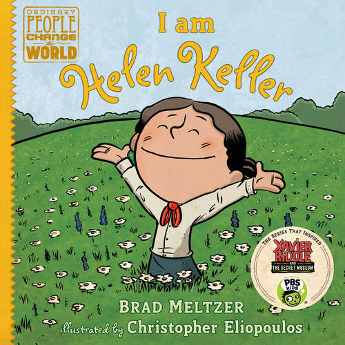 Book cover of I am Helen Keller (Ordinary People Change the World)