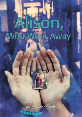 Book cover of Alison, Who Went Away