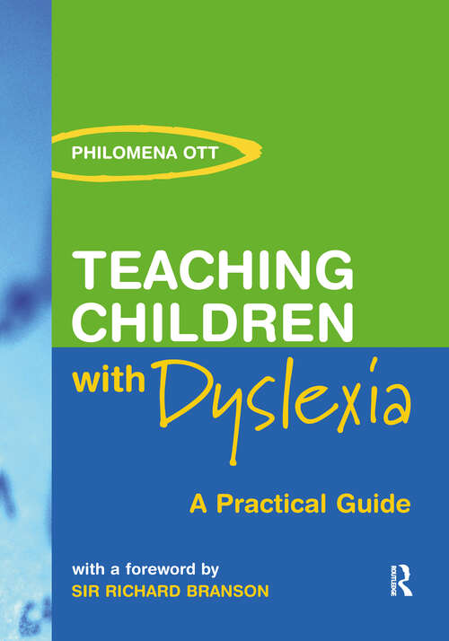 Book cover of Teaching Children with Dyslexia: A Practical Guide