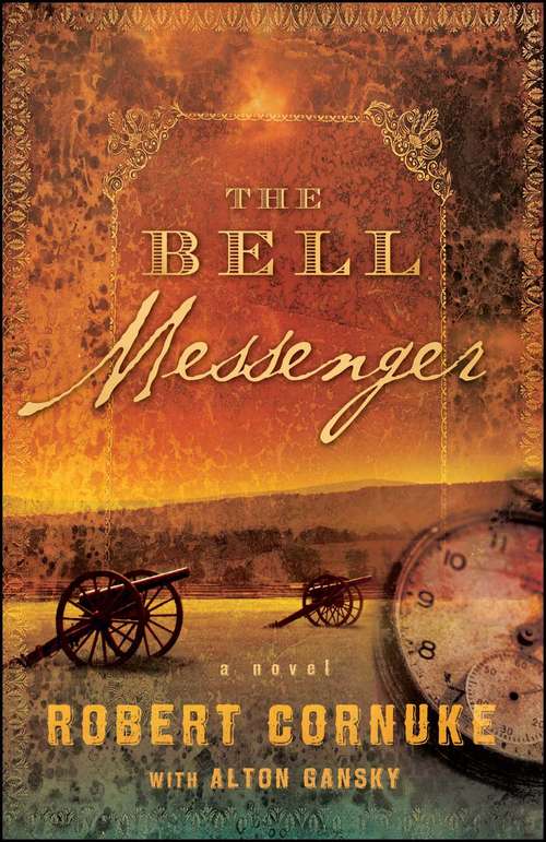 Book cover of The Bell Messenger: A Novel