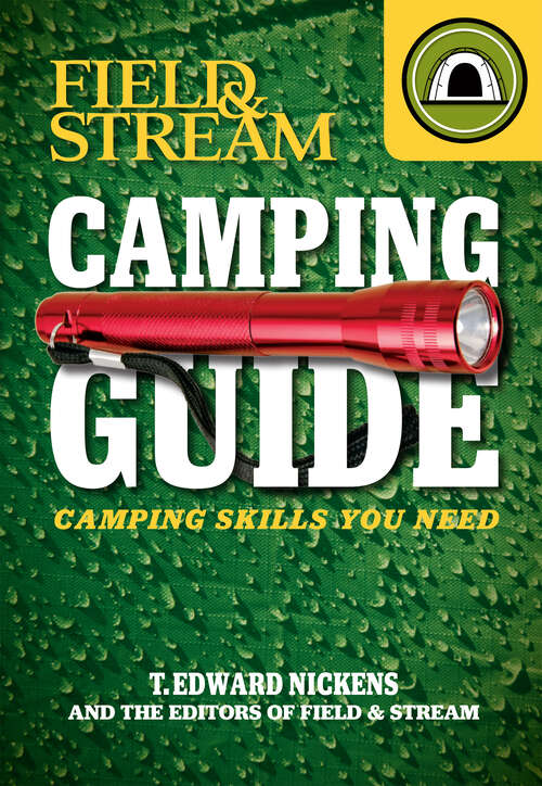 Book cover of Camping Guide: Camping Skills You Need (Field & Stream)