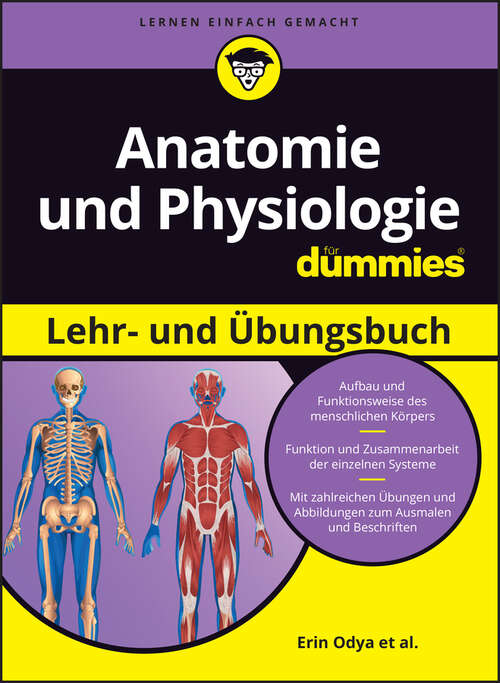 Book cover of Anatomie und Physiologie Lehr- und Übungsbuch für Dummies (Für Dummies)