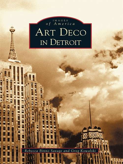 Book cover of Art Deco in Detroit
