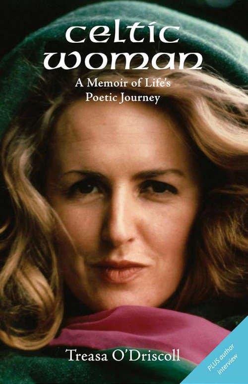 Book cover of Celtic Woman: A Memoir of Life's Poetic Journey