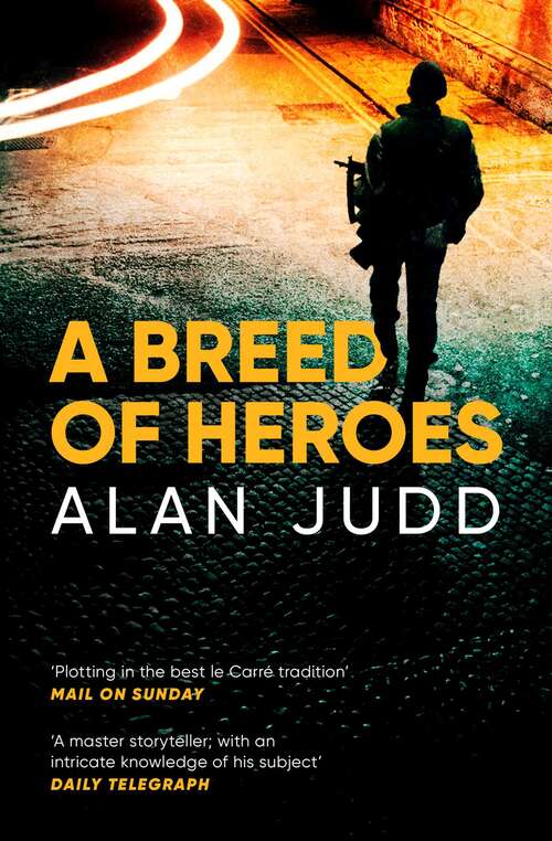 Book cover of A Breed of Heroes