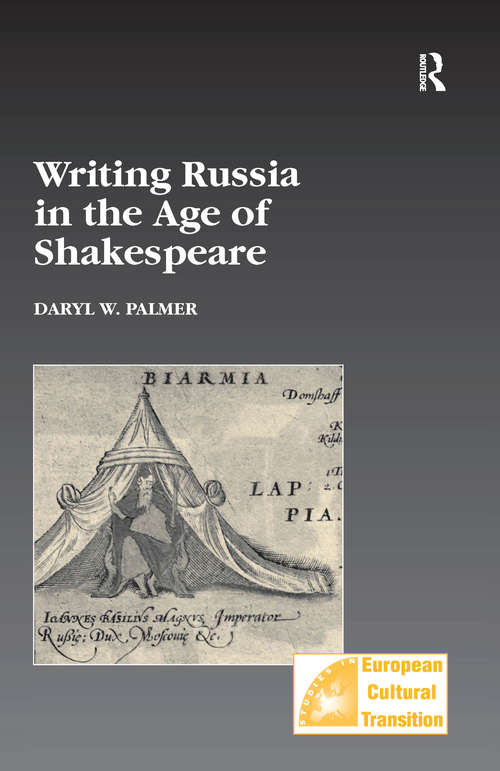 Book cover of Writing Russia in the Age of Shakespeare (Studies in European Cultural Transition #22)