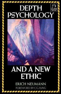 Depth Psychology and a New Ethic