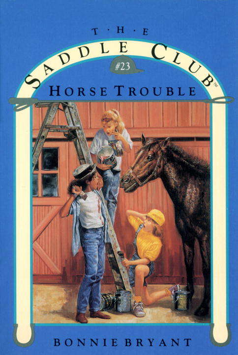 Book cover of Horse Trouble (Saddle Club #23)