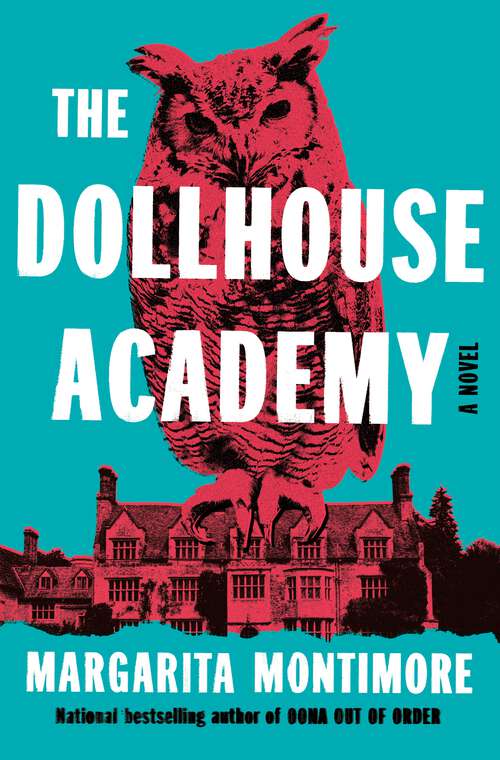 Book cover of The Dollhouse Academy: A Novel