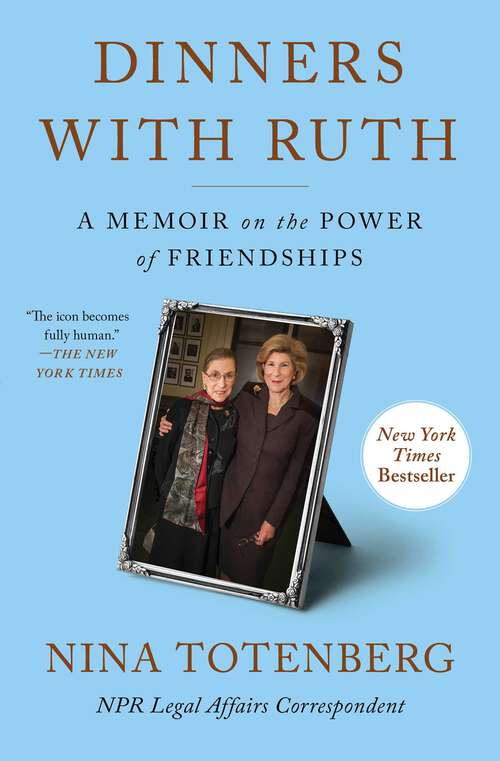 Book cover of Dinners with Ruth: A Memoir on the Power of Friendships