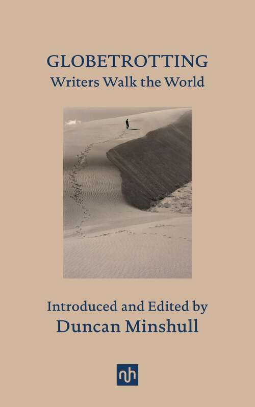 Book cover of Globetrotting: Writers Walk the World