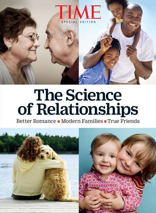 Book cover of TIME The Science of Relationships: Better Romance - Modern Families - True Friends