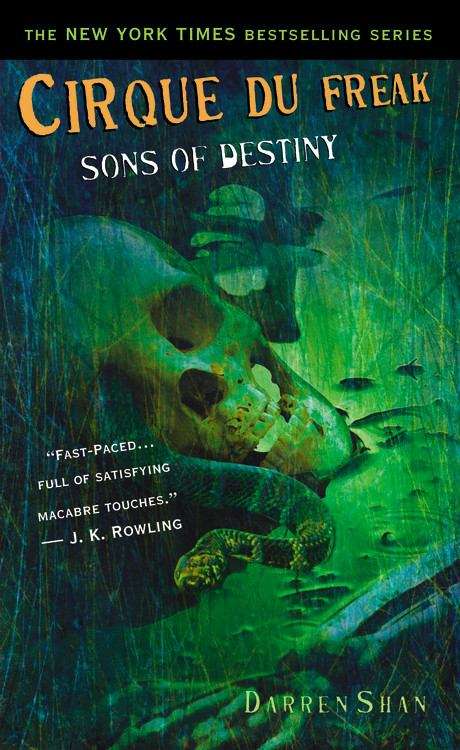 Sons of Destiny (Cirque Du Freak: The Saga of Darren Shan #12)