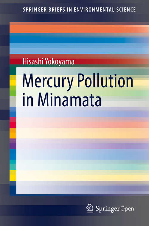 Book cover of Mercury Pollution in Minamata (1st ed. 2018) (SpringerBriefs in Environmental Science)