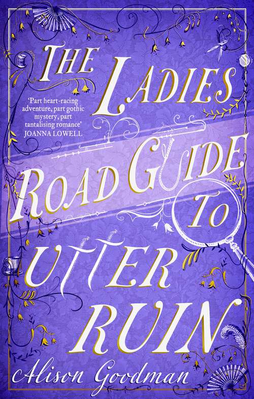 Book cover of The Ladies Road Guide to Utter Ruin: A thrilling regency adventure complete with murder, mystery and romance