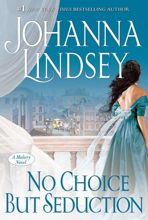 Book cover of No Choice But Seduction (Malory Family #9)