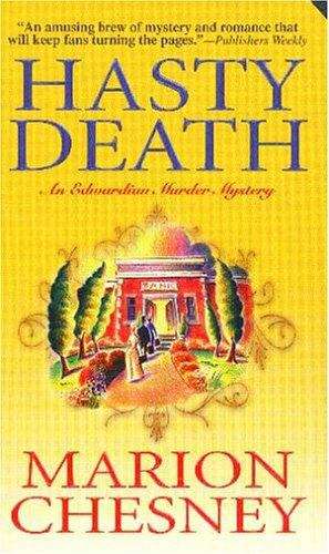 Book cover of Hasty Death (Edwardian Mysteries #2)