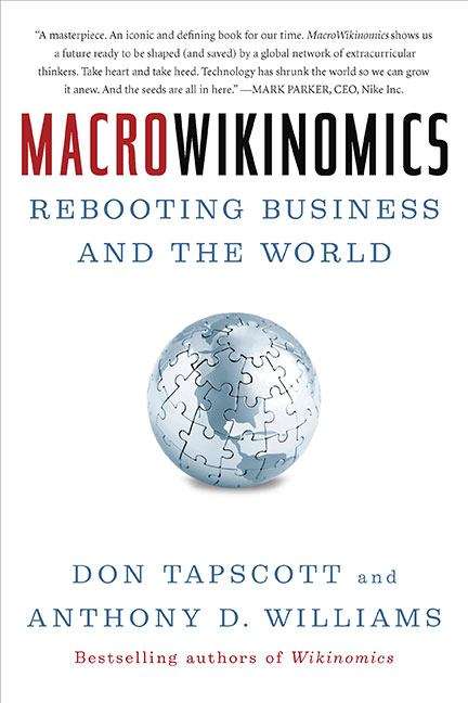 Book cover of Macrowikinomics: Rebooting Business and the World