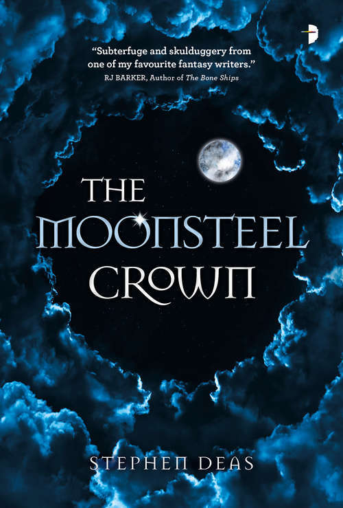 Book cover of The Moonsteel Crown: Dominion, Book I