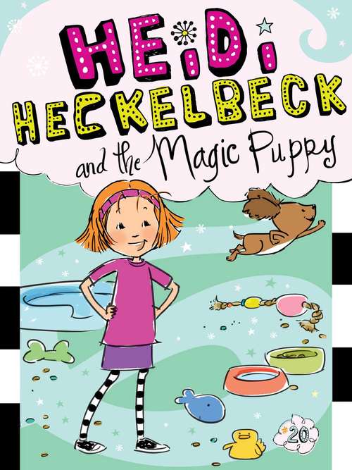 Book cover of Heidi Heckelbeck and the Magic Puppy