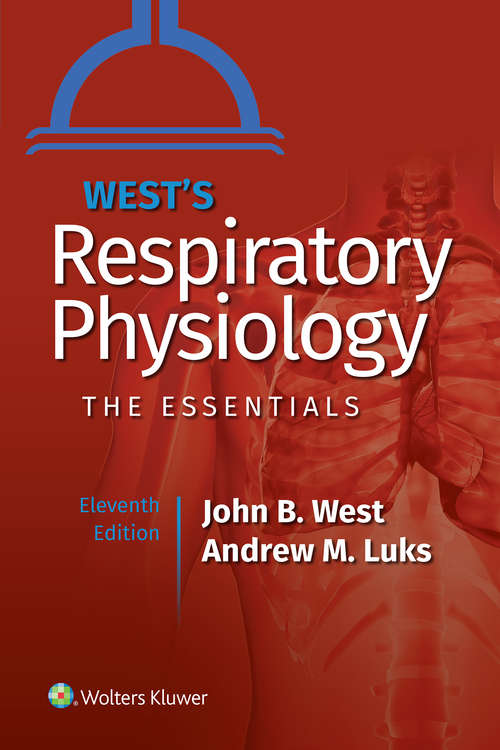 West's Respiratory Physiology: Office Evaluation And Management Of The Adult Patient