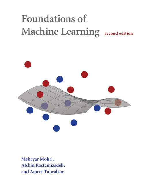 Book cover of Foundations of Machine Learning (Second) (Adaptive Computation and Machine Learning)