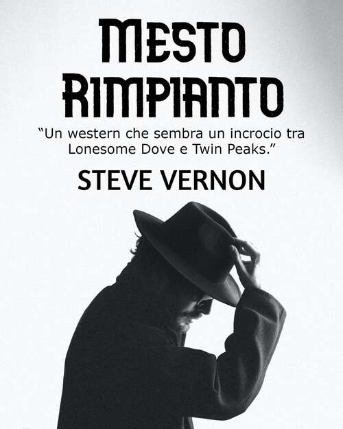 Book cover of Mesto Rimpianto: "Un western che sembra un incrocio tra Lonesome Dove e Twin Peaks."