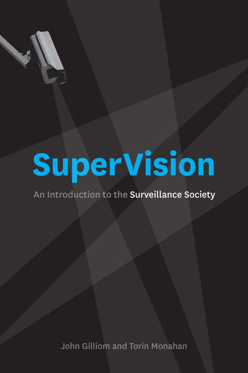 SuperVision: An Introduction to the Surveillance Society