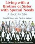 Living with a Brother or Sister with Special Needs: A Book for Sibs