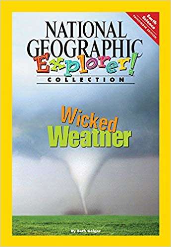 Book cover of Wicked Weather, Pathfinder Edition (Hampton-brown Edge: Reading, Writing, And Language ©2009 Ser.)