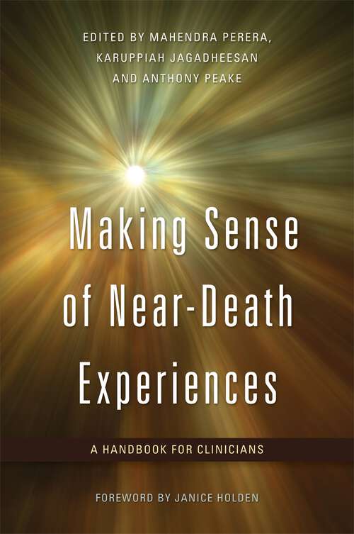 Book cover of Making Sense of Near-Death Experiences