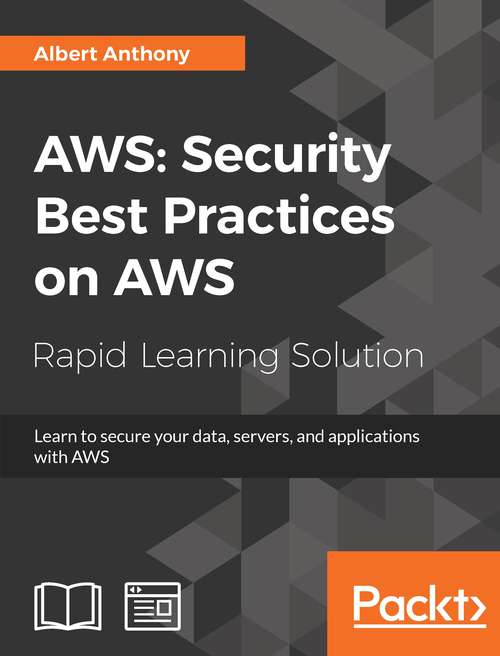 Book cover of AWS: Learn to secure your data, servers, and applications with AWS