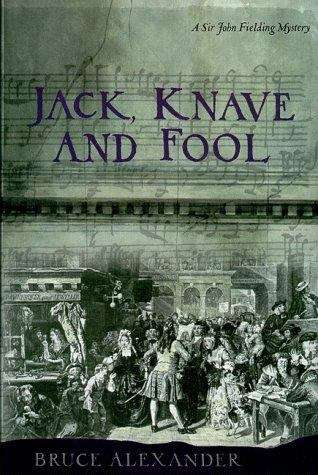 Book cover of Jack, Knave and Fool (Sir John Fielding Mystery #5)
