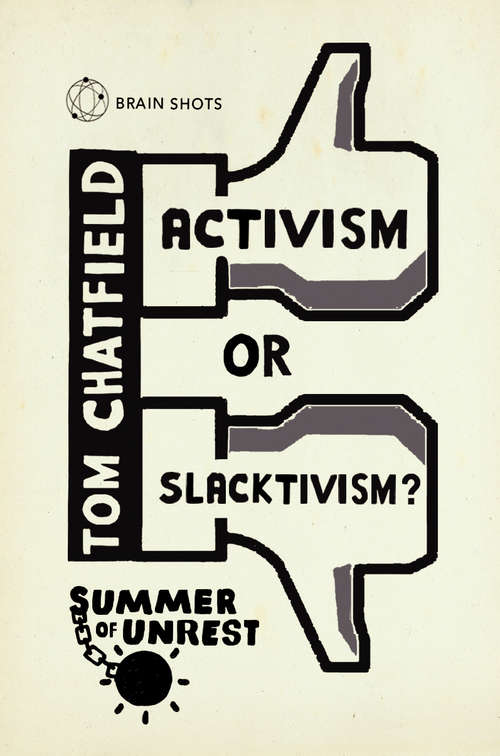 Book cover of Activism or Slacktivism?: The Future Of Digital Politics