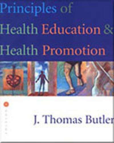 Principles of Health Education & Health Promotion (third edition)