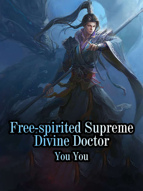 Book cover of Free-spirited Supreme Divine Doctor: Volume 2 (Volume 2 #2)