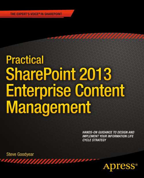 Book cover of Practical SharePoint 2013 Enterprise Content Management
