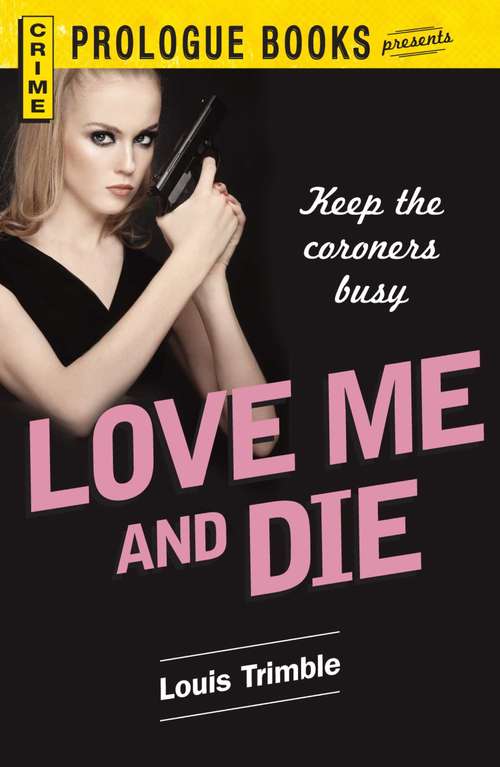 Book cover of Love Me and Die