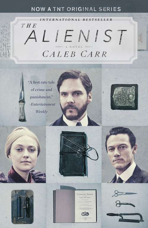 The Alienist: A Novel (The Alienist Series #1)