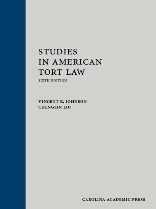 Studies In American Tort Law