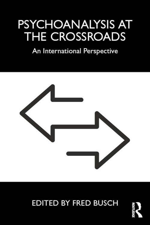 Book cover of Psychoanalysis at the Crossroads: An International Perspective