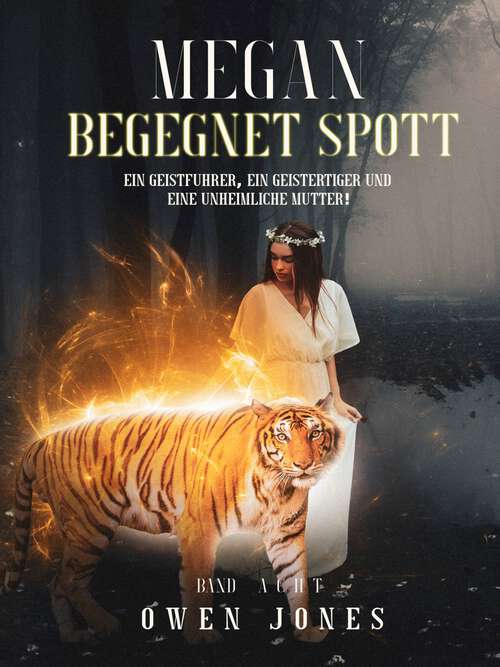 Book cover of Megan Begegnet Spott (Die Megan Serie #8)