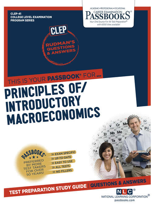 Book cover of INTRODUCTORY MACROECONOMICS (PRINCIPLES OF): Passbooks Study Guide (College Level Examination Program Series (CLEP))