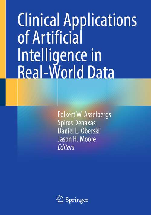 Book cover of Clinical Applications of Artificial Intelligence in Real-World Data (1st ed. 2023)