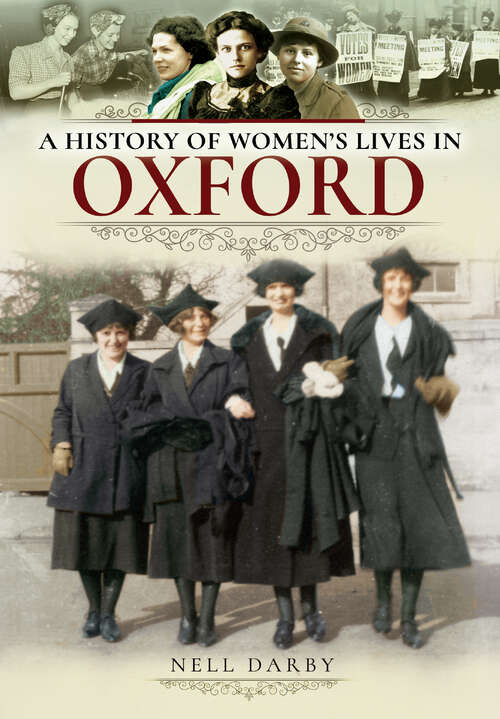 Book cover of A History of Women's Lives in Oxford