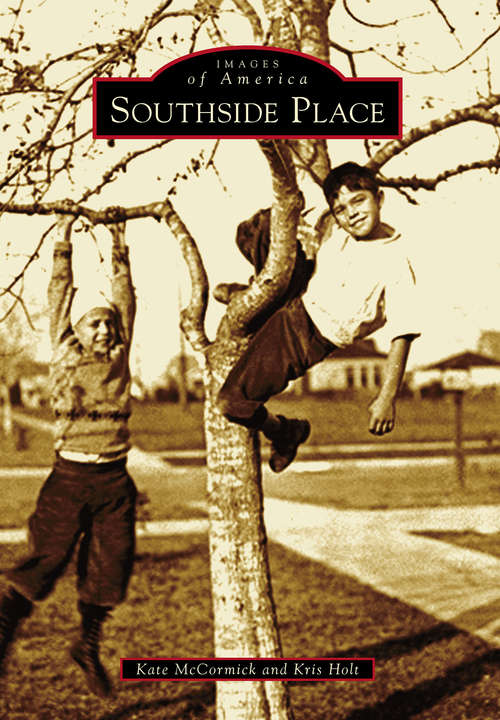 Southside Place (Images of America)