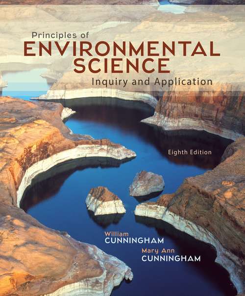 Principles Of Environmental Science: Inquiry And Application, 8th Edition