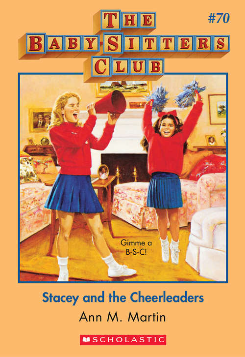 Book cover of The Baby-Sitters Club #70: Stacey and the Cheerleaders